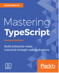 Mastering TypeScript - Second Edition