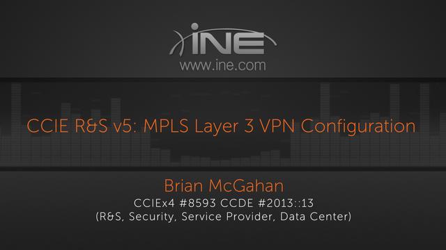 CCIE R&S v5: MPLS Layer 3 VPN Configuration