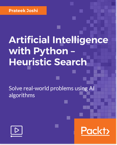 Artificial Intelligence with Python – Heuristic Search