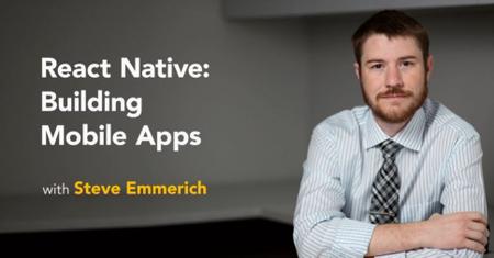 React Native: Building Mobile Apps