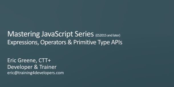 Expressions, Operators, and Primitive-Type APIs in JavaScript