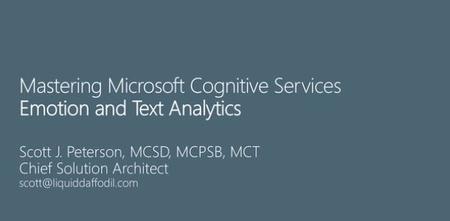 Microsoft Cognitive Services: The Emotion and Text Analytics APIs