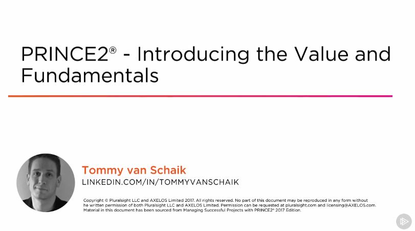 PRINCE2® - Introducing the Value and Fundamentals