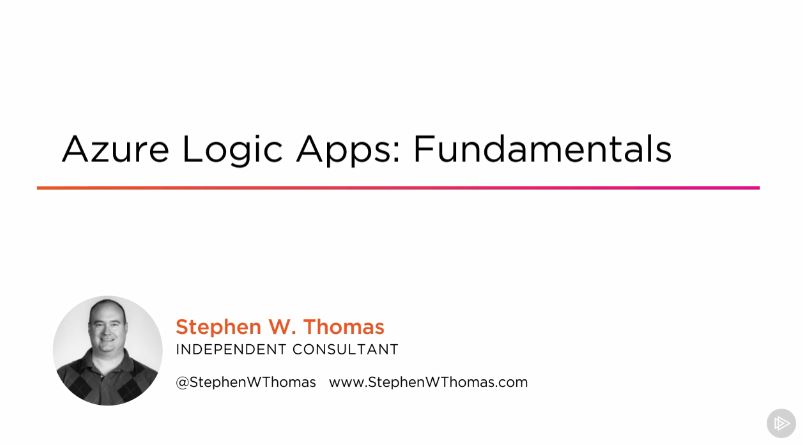 Azure Logic Apps: Fundamentals