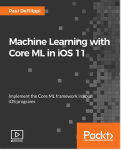 Machine Learning with Core ML in iOS 11