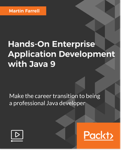 Hands-On Enterprise Application Development with Java 9