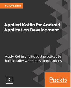 Applied Kotlin for Android Application Development