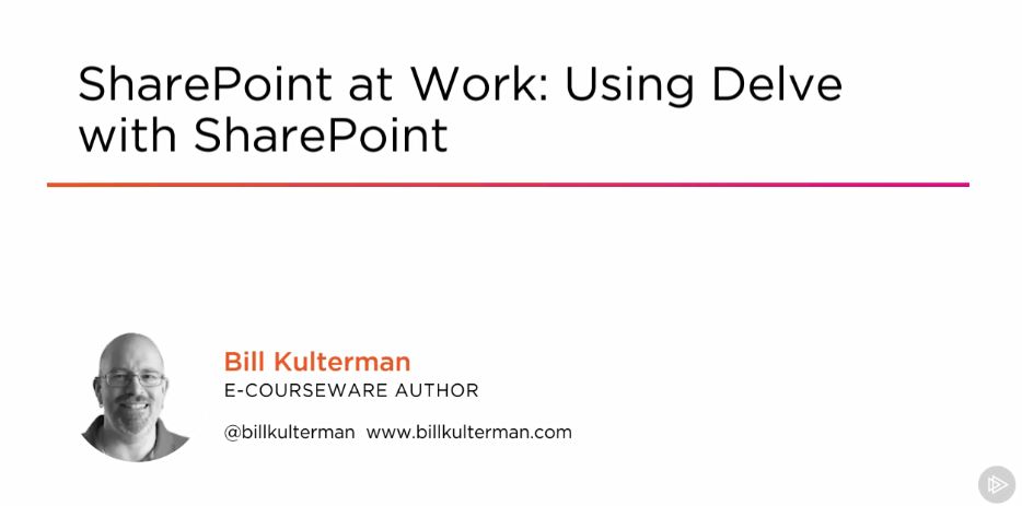 SharePoint at Work: Using Delve with SharePoint