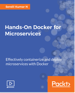 Hands-On Docker for Microservices