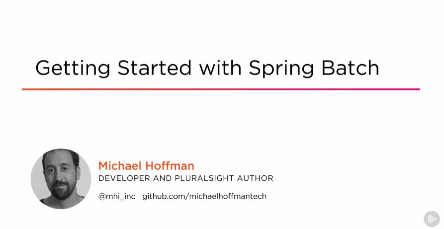 Getting Started with Spring Batch