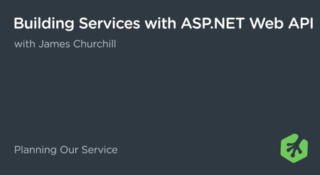 Building Services with ASP.NET Web API