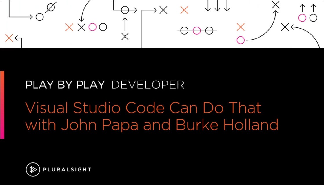 Play by Play: Visual Studio Code Can Do That