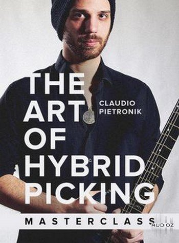 JTC – Claudio Pietronik – The art of Hybrid picking masterclass