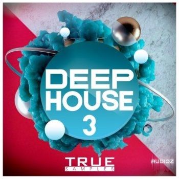 True Samples Deep House 3 WAV MiDi REVEAL SOUND SPiRE screenshot