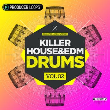 Producer Loops Killer House and EDM Drums Vol 2 MULTiFORMAT screenshot