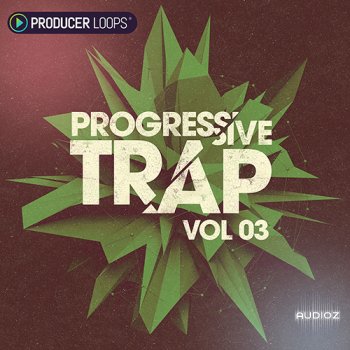 Producer Loops Progressive Trap Vol 3 MULTiFORMAT screenshot