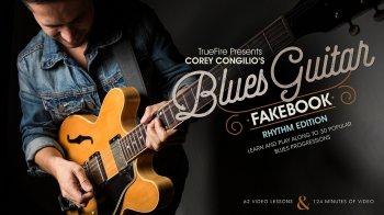 Truefire – Corey Congilio’s Blues Guitar Fakebook Rhythm (2017)