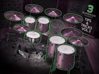 Groove3 – Superior Drummer 3 Tips & Tricks Vol 3