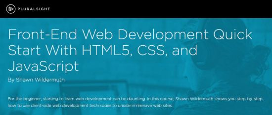 Pluralsight – Front-End Web Development Quick Start With HTML5, CSS, and JavaScript