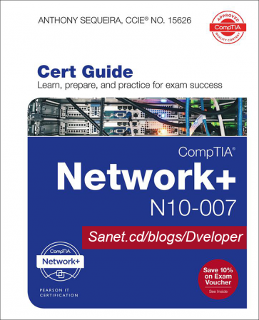 CompTIA Network+ N10-007 Authorized Cert Guide