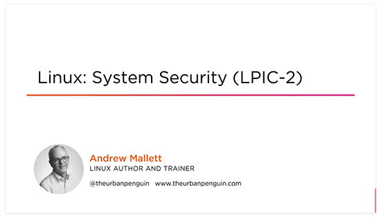 Linux: System Security (LPIC-2)