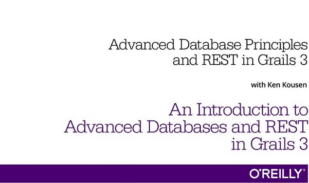 Advanced Databases and REST Principles in Grails 3