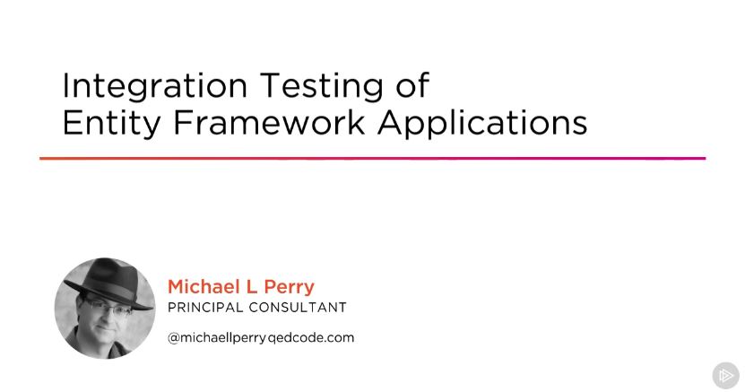 Integration Testing of Entity Framework Applications