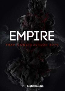 Big Fish Audio Empire Trap Construction Kits MULTiFORMAT