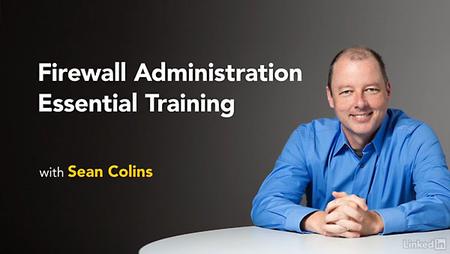 Lynda - Firewall Administration Essential Training