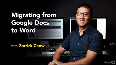 Lynda - Migrating from Google Docs to Word