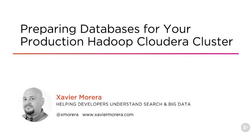 Preparing Databases for Your Production Hadoop Cloudera Cluster