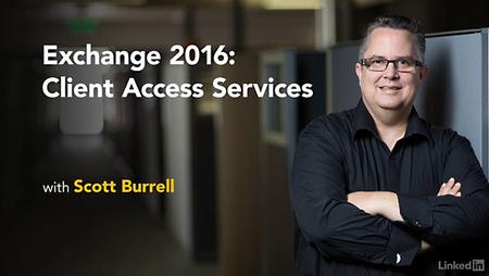 Lynda - Exchange 2016: Client Access Services