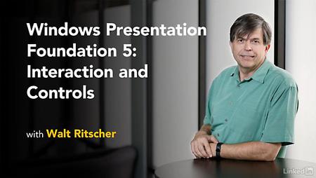 Lynda - Windows Presentation Foundation 5: Interaction and Controls