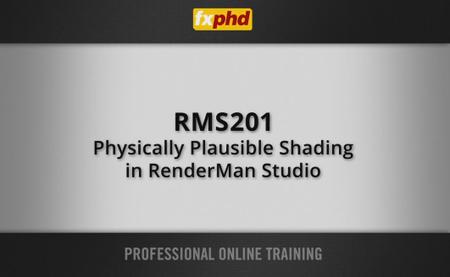 FxpHD - Physically Plausible Shading in RenderMan Studio