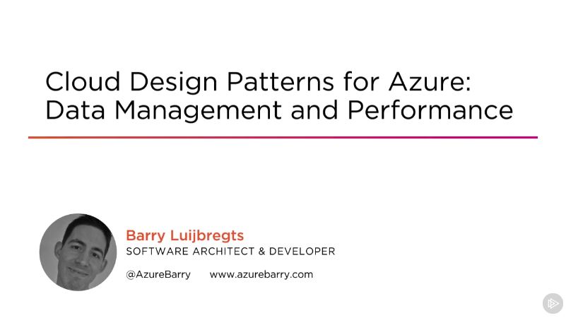 Cloud Design Patterns for Azure: Data Management and Performance