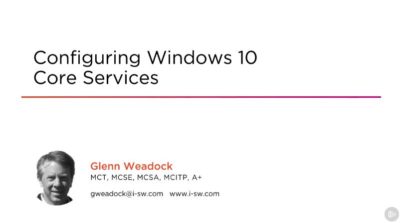 Configuring Windows 10 Core Services