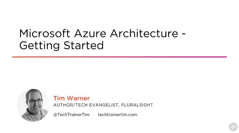 Microsoft Azure Architecture - Getting Started