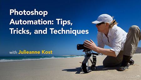 Lynda – Photoshop Automation: Tips, Tricks, and Techniques