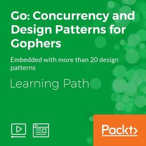 Go: Concurrency and Design Patterns for Gophers