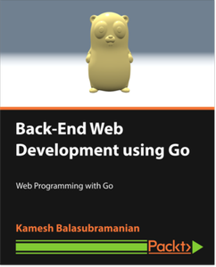 Back-End Web Development using Go