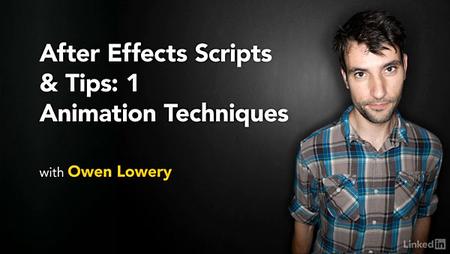 Lynda – After Effects Scripts & Tips: 1 Animation Techniques