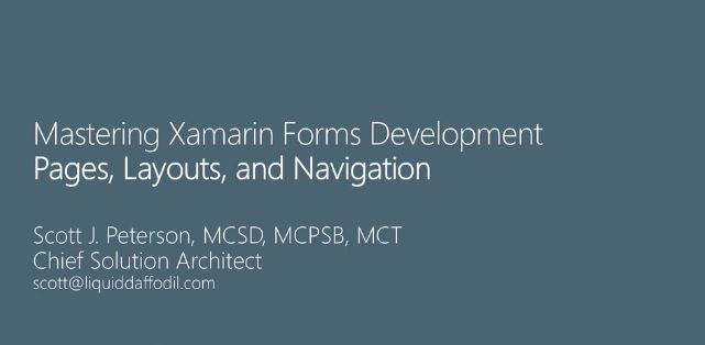 Mastering Xamarin.Forms Development, Part 1: Pages, Layout, and Navigation