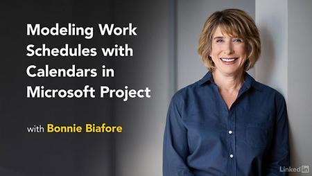 Lynda - Modeling Work Schedules with Calendars in Microsoft Project