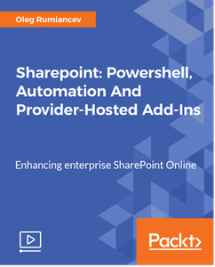 Sharepoint: Powershell, Automation And Provider-Hosted Add-Ins