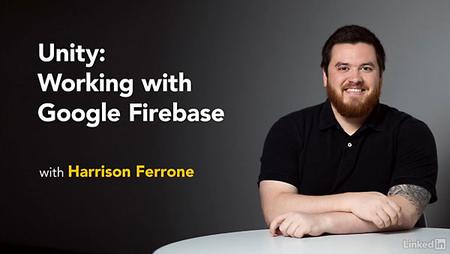 Lynda - Unity: Working with Google Firebase