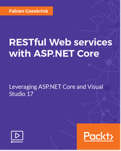 RESTful Web services with ASP.NET Core