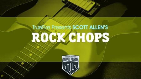 Truefire – Rock Chops with Scott Allen’s