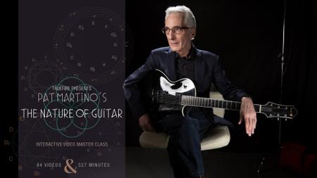 Truefire - The Nature of Guitar with Pat Martino