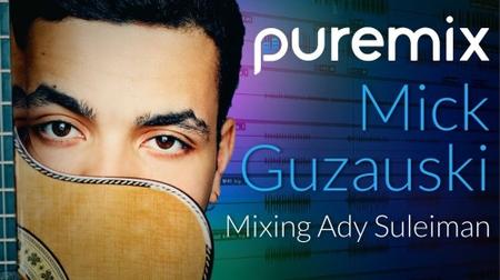 Mick Guzauski – Mixing Ady Suleiman (2017)