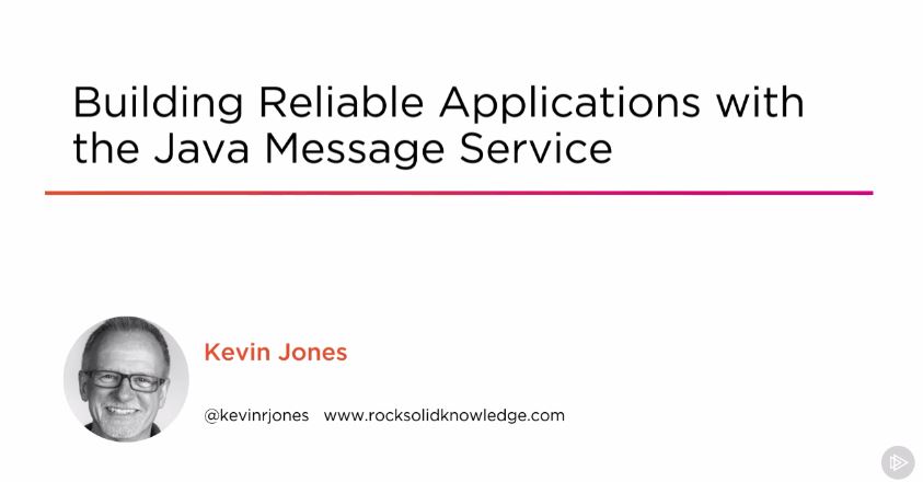 Building Reliable Applications with the Java Message Service